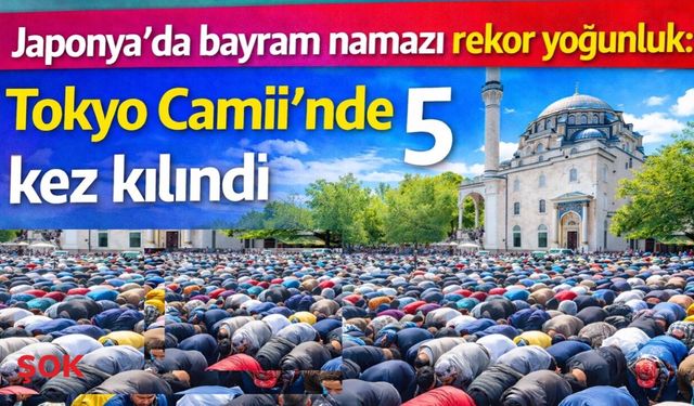 Tokyo’da bayram namazı 5 kez kılındı! Yoğunluk şaşırttı