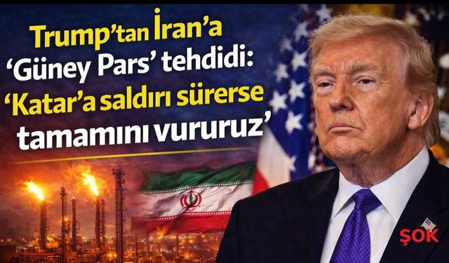 Trump’tan İran’a “Güney Pars” tehdidi: “Katar’a saldırı sürerse tamamını vururuz”