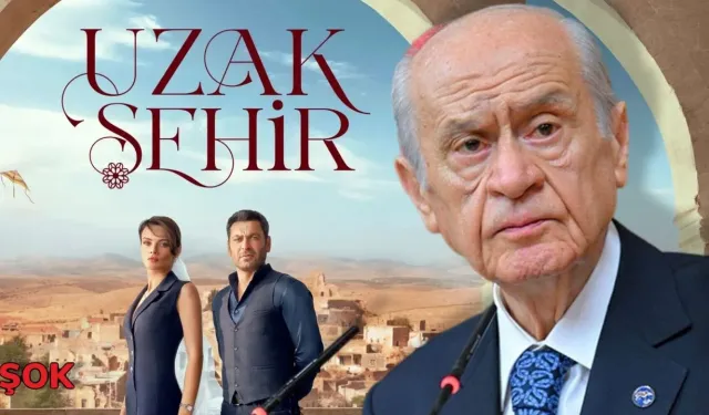 Bahçeli'nin 'Yeraltı' sevdası kısa sürdü: ‘Uzak Şehir’i asla kaçırmıyorum'