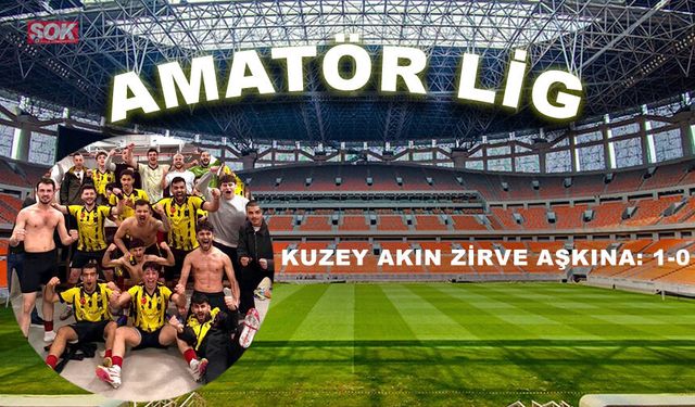 Kuzey Akın zirve aşkına: 1-0