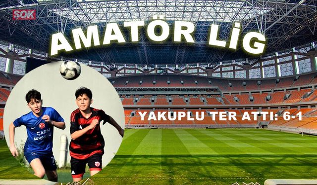 Yakuplu ter attı: 6-1