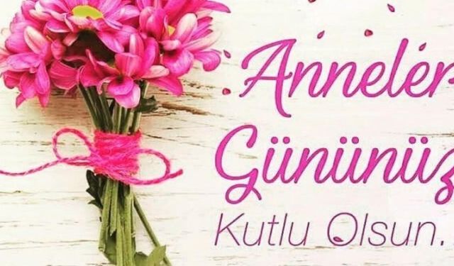En güzel, anlamlı Anneler Günü mesajları ve sözleri: Anne, eş, abla, kız kardeşe yollanabilecek anneler günü mesajları