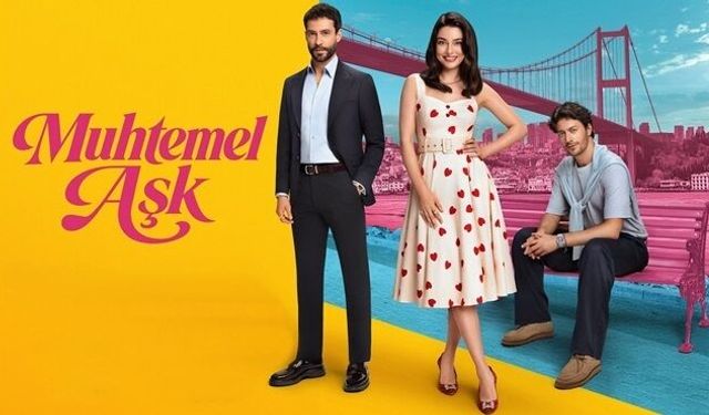 Ayça Ayşin Turan, Ekin Koç ve Feyyaz Şerifoğlu sınırları aştı! Muhtemel Aşk, Orta Doğu'da