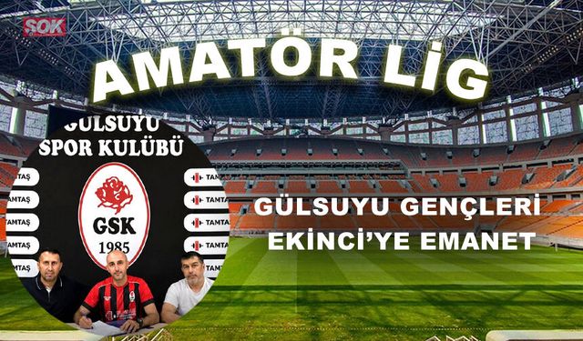 Gülsuyu gençleri Ekinci’ye emanet