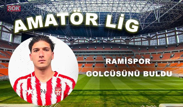 Ramispor golcüsünü buldu