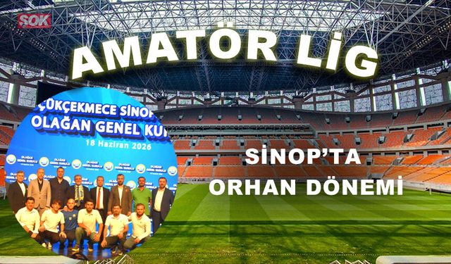 Sinop’ta Orhan dönemi