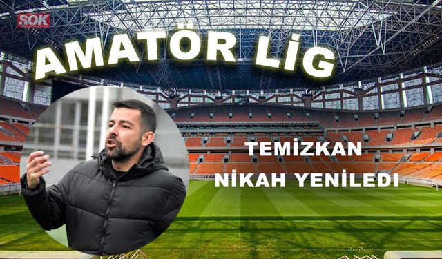 Temizkan nikah yeniledi