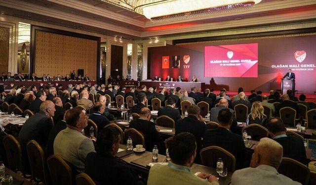 Ankara'da gerçekleşecek olan TFF Olağan Mali Genel Kurulu başladı