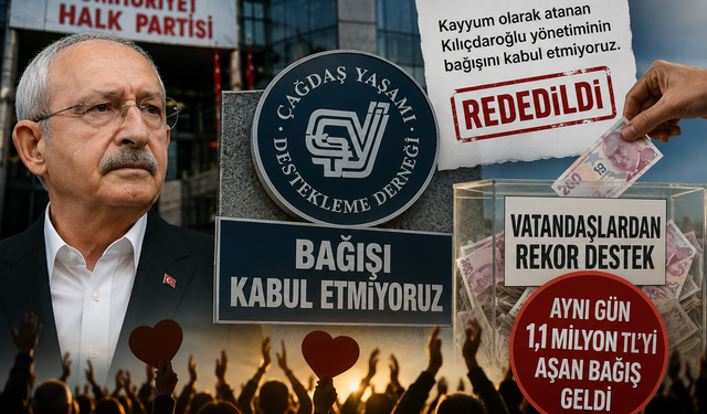ÇYDD Kılıçdaroğlu yönetiminin bağışını reddetti, aynı gün 1,1 milyon lirayı aşan destek geldi
