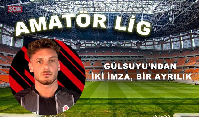Gülsuyu’ndan iki imza, bir ayrılık