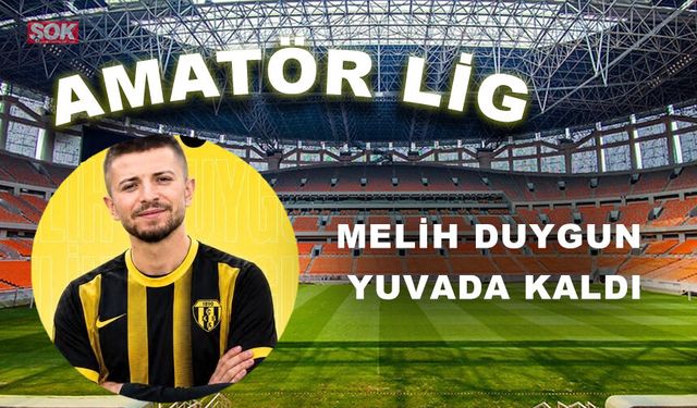 MELİH DUYGUN YUVADA KALDI
