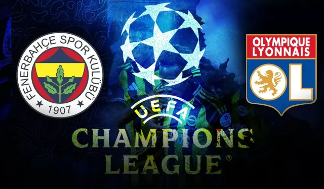 Lyon-Fenerbahçe maçı ne zaman, saat kaçta, hangi kanalda? Şifresiz mi yayınlanacak?
