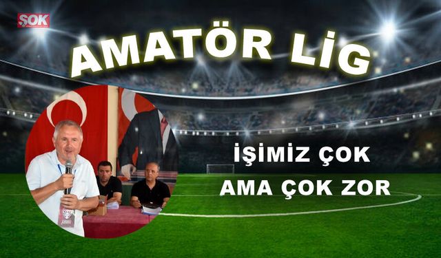 İŞİMİZ ÇOK AMA ÇOK ZOR