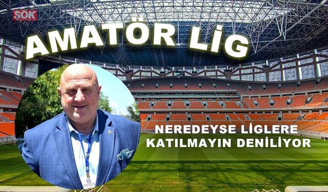 NEREDEYSE LİGLERE KATILMAYIN DENİLİYOR