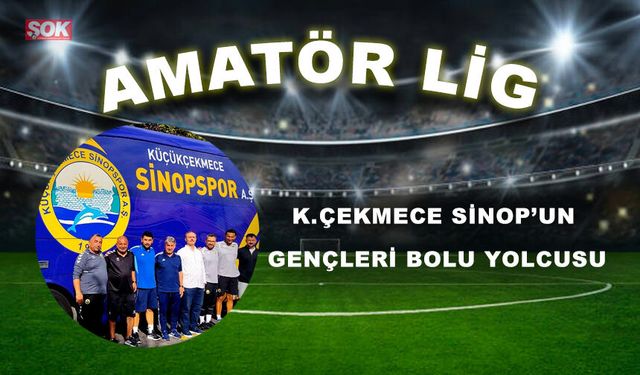 K.Çekmece Sinop’un gençleri Bolu yolcusu