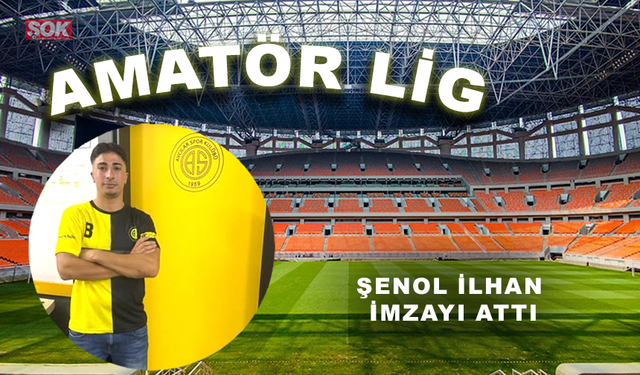 Şenol İlhan imzayı attı