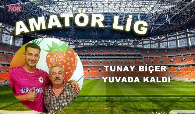 TUNAY BİÇER YUVADA KALDI