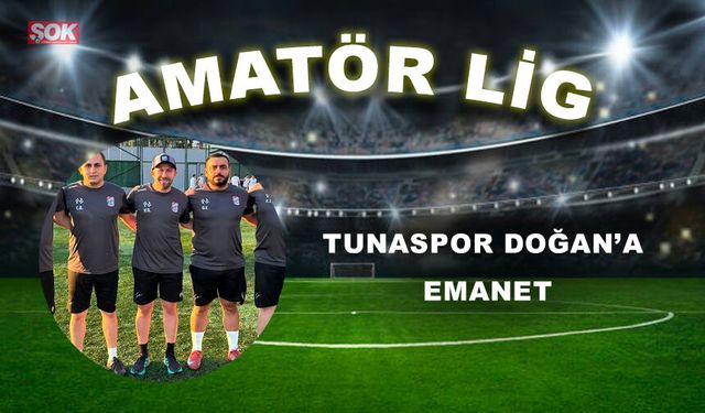Tunaspor Doğan’a emanet
