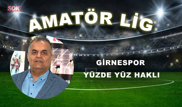 GİRNESPOR YÜZDE YÜZ HAKLI
