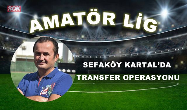 SEFAKÖY KARTAL’DA TRANSFER OPERASYONU