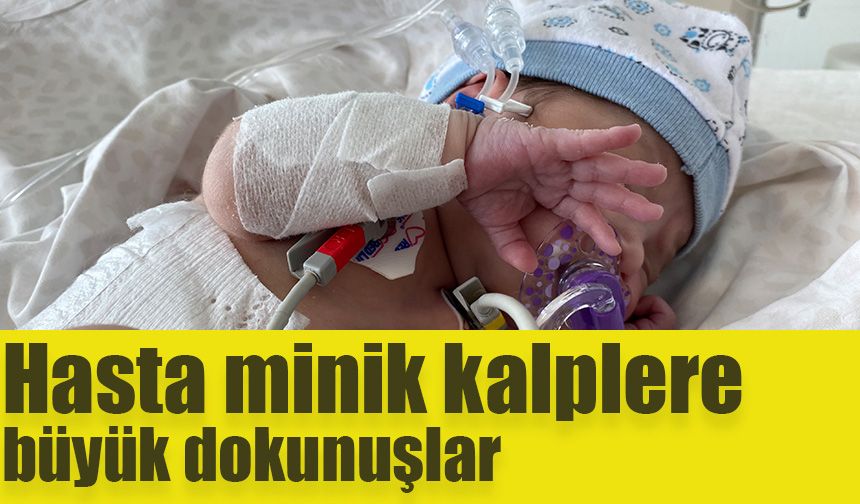 Hasta minik kalplere büyük dokunuşlar