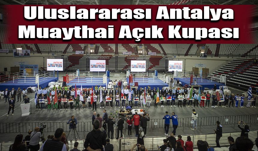 Uluslararası Antalya Muaythai Açık Kupası