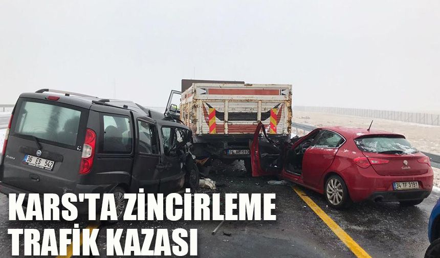 Kars'ta zincirleme trafik kazası