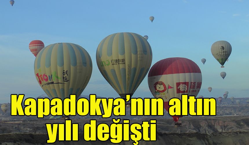 Kapadokya’nın altın yılı değişti