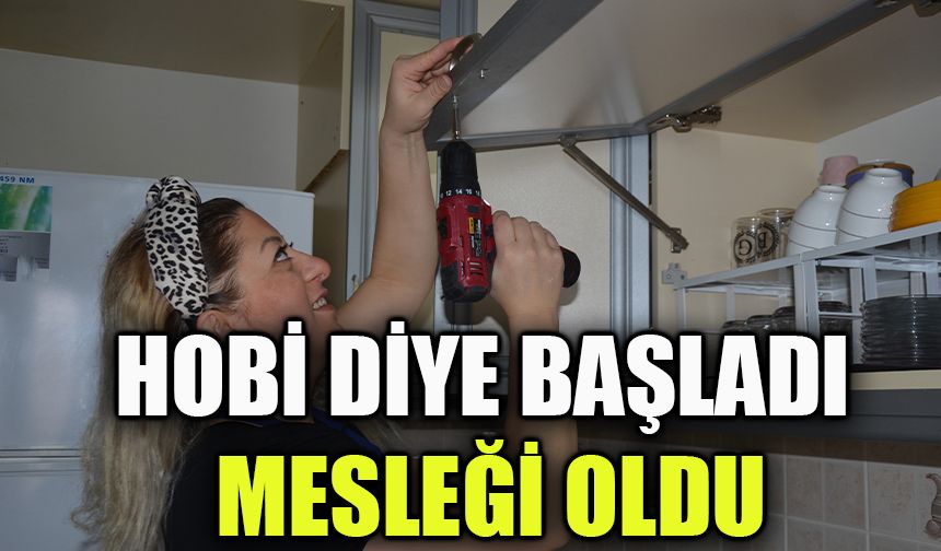 Hobi diye başladı mesleği oldu