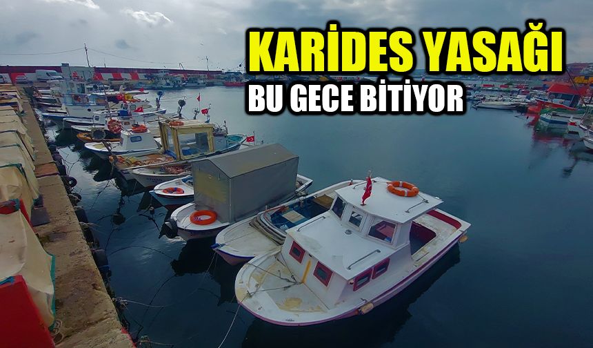 Karides yasağı bu gece bitiyor