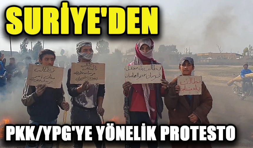 Suriye'den PKK/YPG'ye protesto