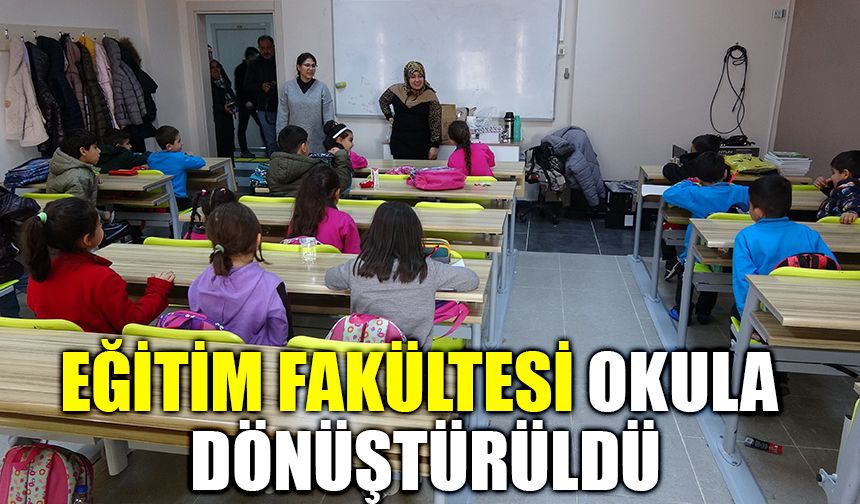 Eğitim fakültesi okula dönüştürüldü