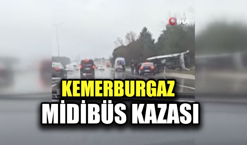 Kemerburgaz yolunda midibüs devrildi