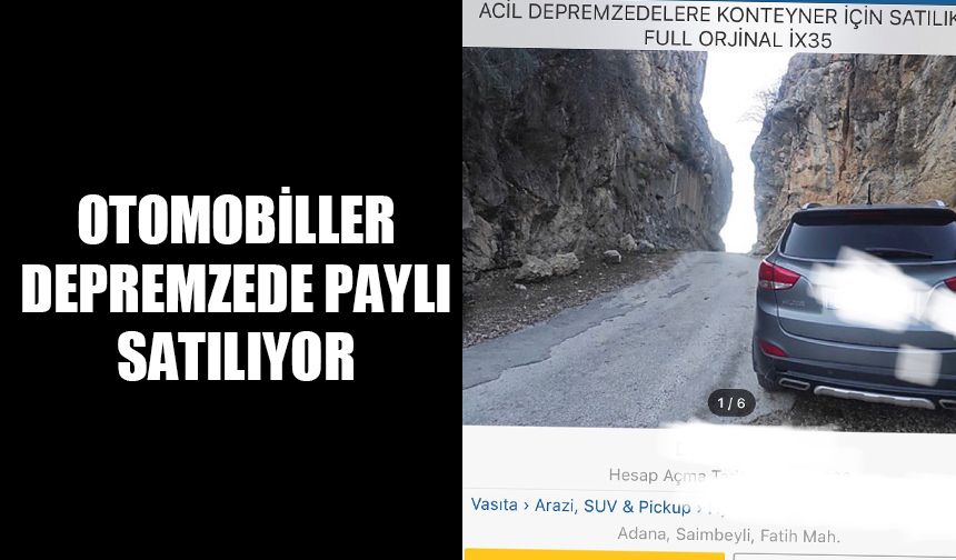 Otomobiller depremzede paylı satılıyor