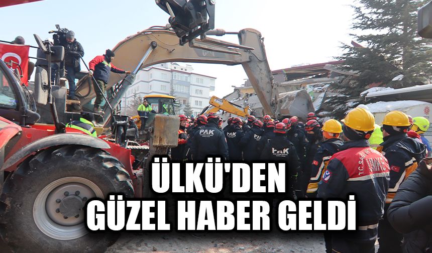 Ülkü'den güzel haber geldi