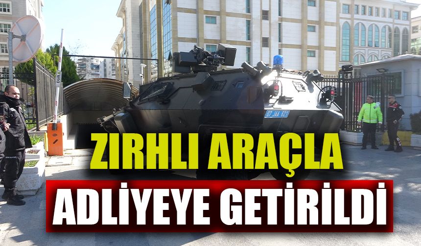 Antalya'da 3 kişiyi öldürdüğü iddia edilen zanlı, zırhlı araçla adliyeye getirildi