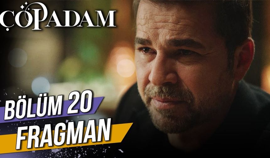 Çöp Adam 20. Bölüm Fragmanı İzleyin: Çöp Adam yeni bölüm fragmanı izle