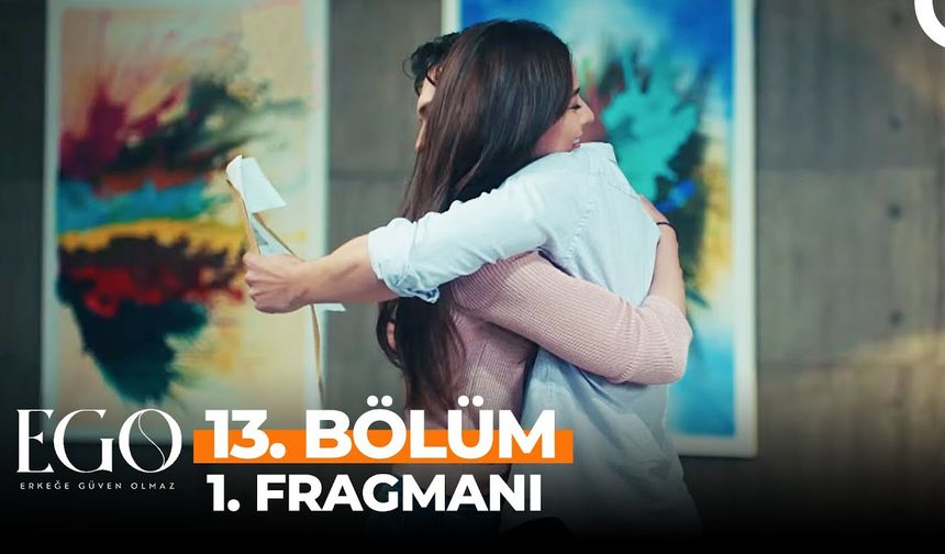 Ego 13. Bölüm fragmanı İzleyin: Ego yeni bölüm fragmanı izle