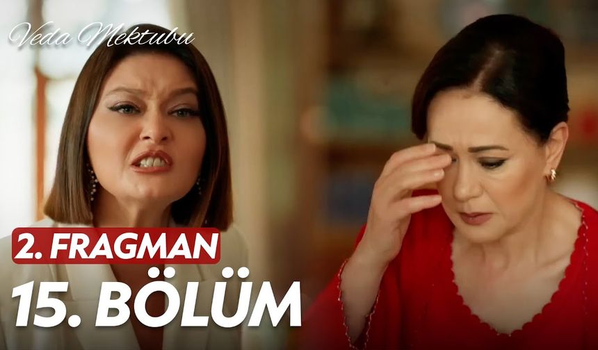 Veda Mektubu 15. Bölüm 2. fragmanı İzleyin: Kanal D Veda Mektubu yeni bölüm fragmanı izle