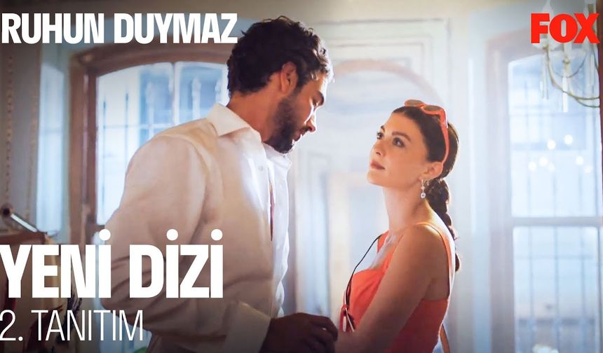 Ruhun Duymaz 1. Bölüm 2.fragmanı İzleyin: Yeni Dizi Ruhun Duymaz fragmanı izle