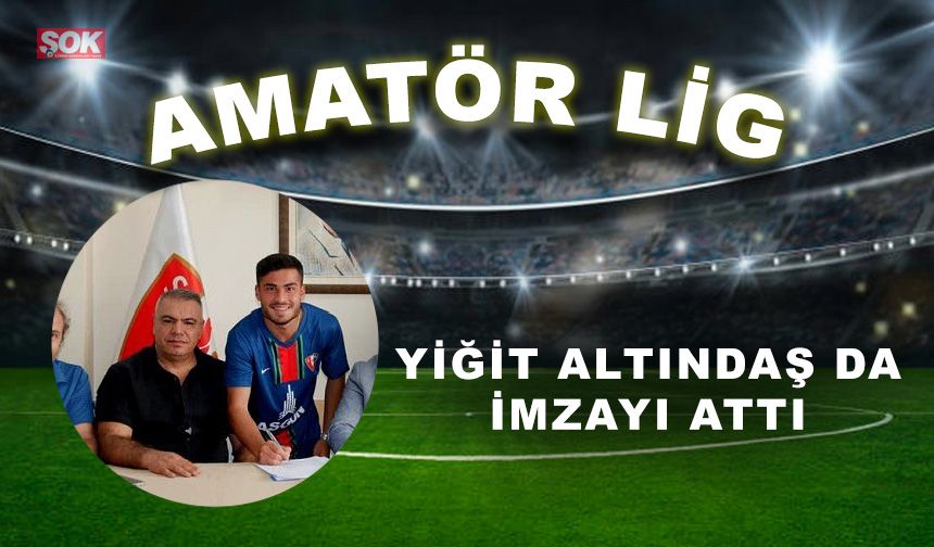 Yiğit Altıntaş da imzayı attı