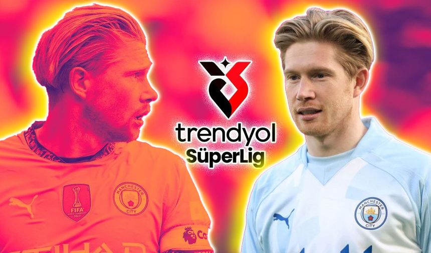 Süper Lig'e hoş geldin Kevin De Bruyne! Yüzyılın transferi resmen açıklandı