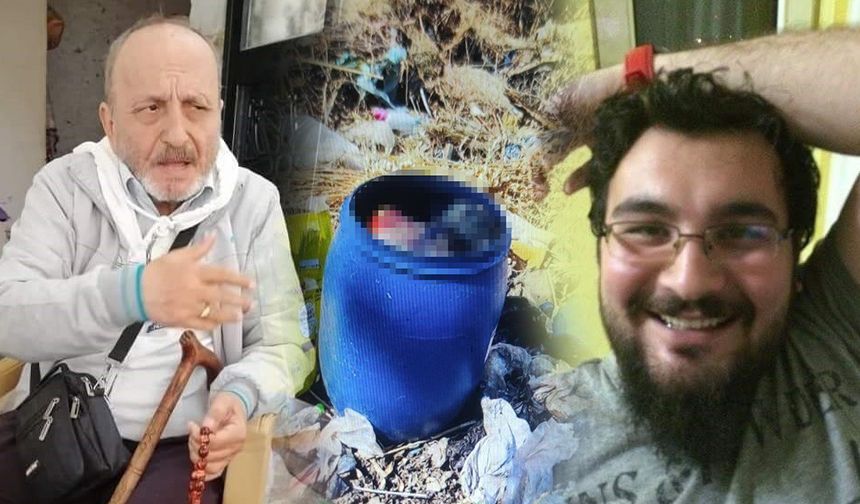 Babasının cesedini bidona koyup çöplüğe attı, 25 yıla kadar hapis talebi