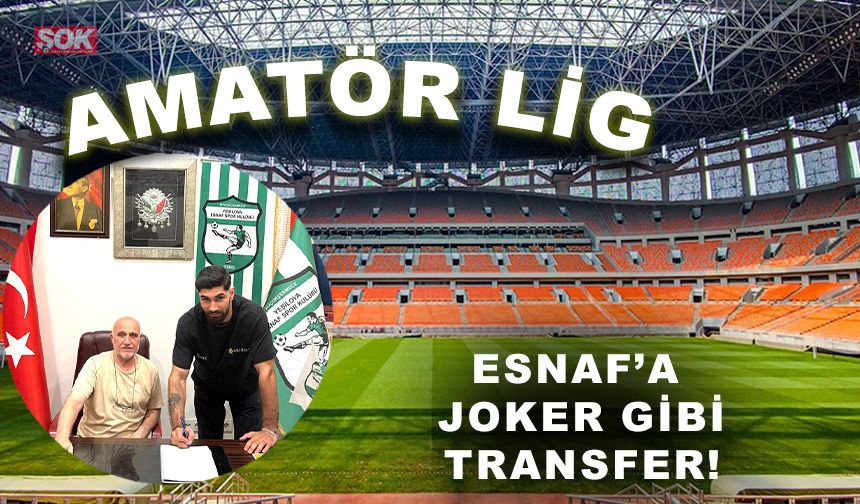 Esnaf’a Joker gibi transfer!