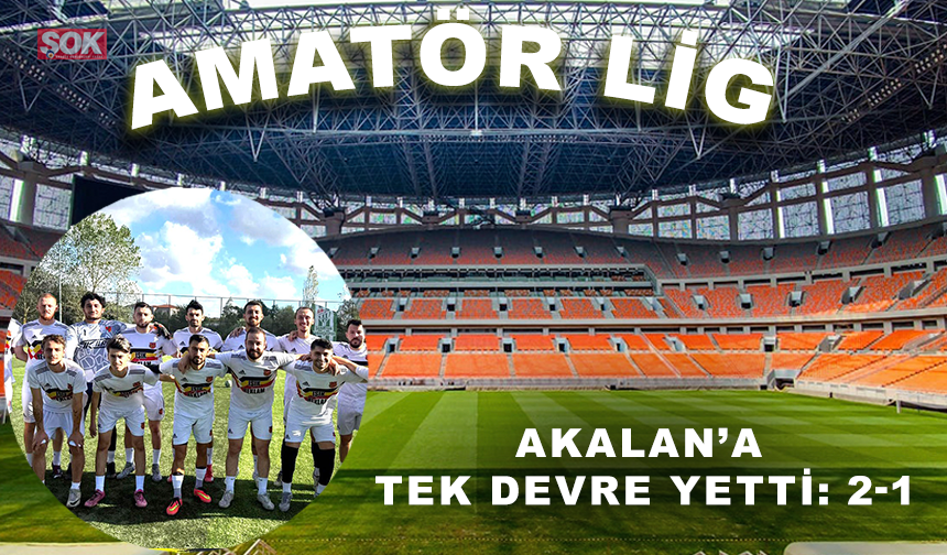 Akalan’a tek devre yetti: 2-1