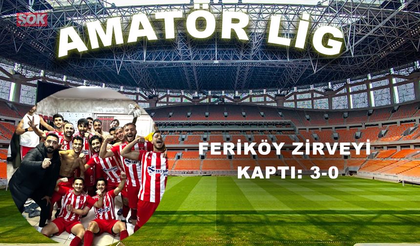 Feriköy zirveyi kaptı: 3-0