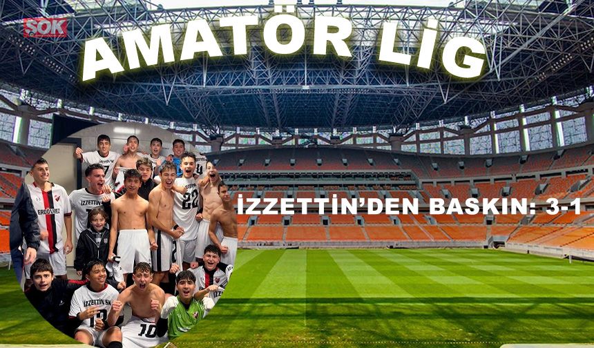 İzzettin’den baskın: 3-1