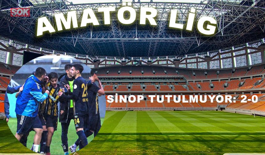 Sinop tutulmuyor: 2-0