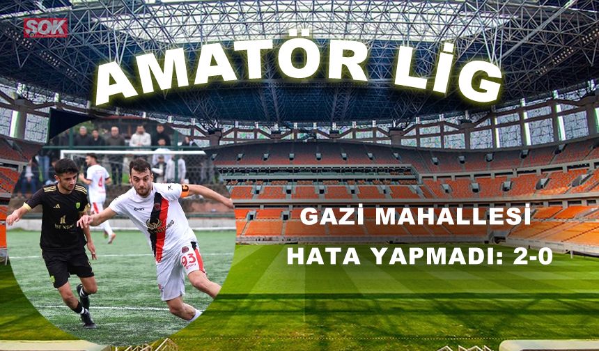 Gazi Mahallesi hata yapmadı: 2-0