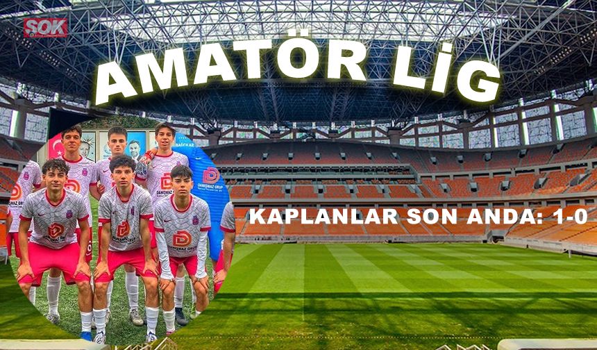 Kaplanlar son anda: 1-0